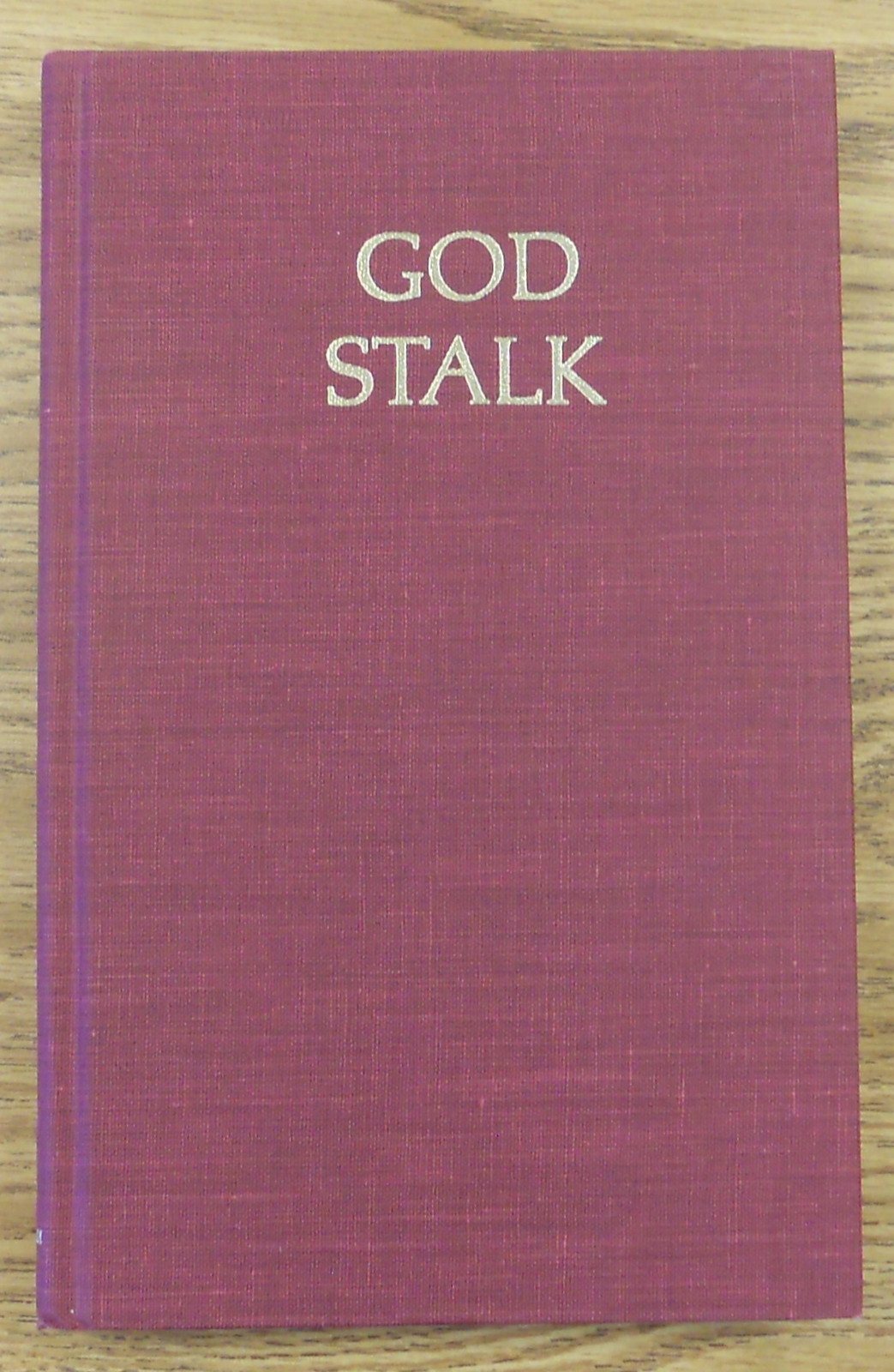 P.C. Hodgell. GOD STALK. Atheneum, 1982. 1st HC/DJ. Author&rsquo;s 1st Book. Scarce!