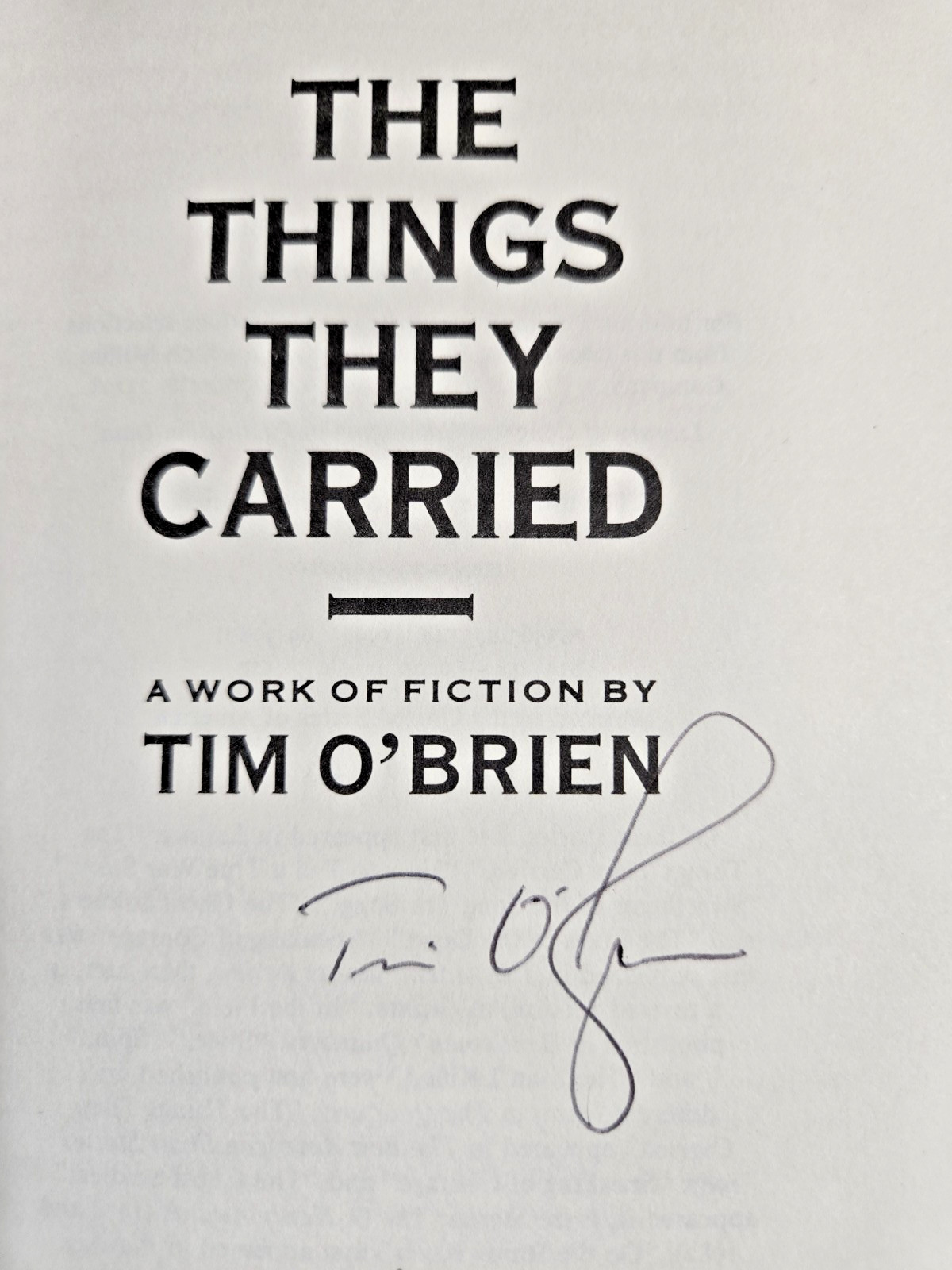 SIGNED Tim O&rsquo;Brien &lsquo;The Things They Carried&rsquo; Signed First Edition (1990)