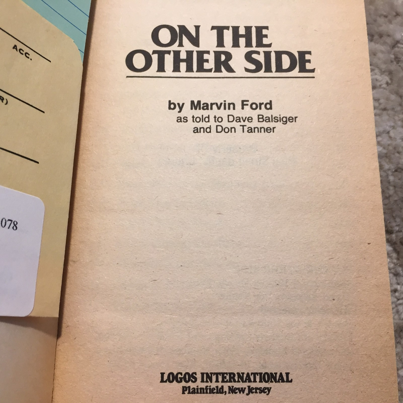 On The Other Side Marvin Ford 1978 Logos International Near Death Experiences