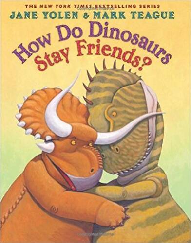 How Do Dinosaurs Stay Friends? – Paperback By Yolen, Jane – VERY GOOD