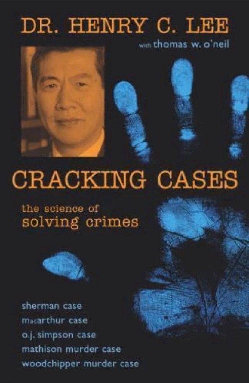 Cracking Cases : The Science of Solving Crimes by Thomas W. O&rsquo;Neill and Henry C.