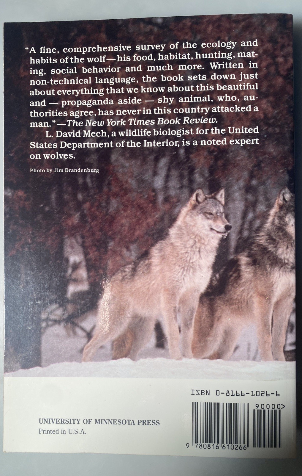 THE WOLF Ecology Behavior of an ENDANGERED SPECIES by L. David Mech SIGNED