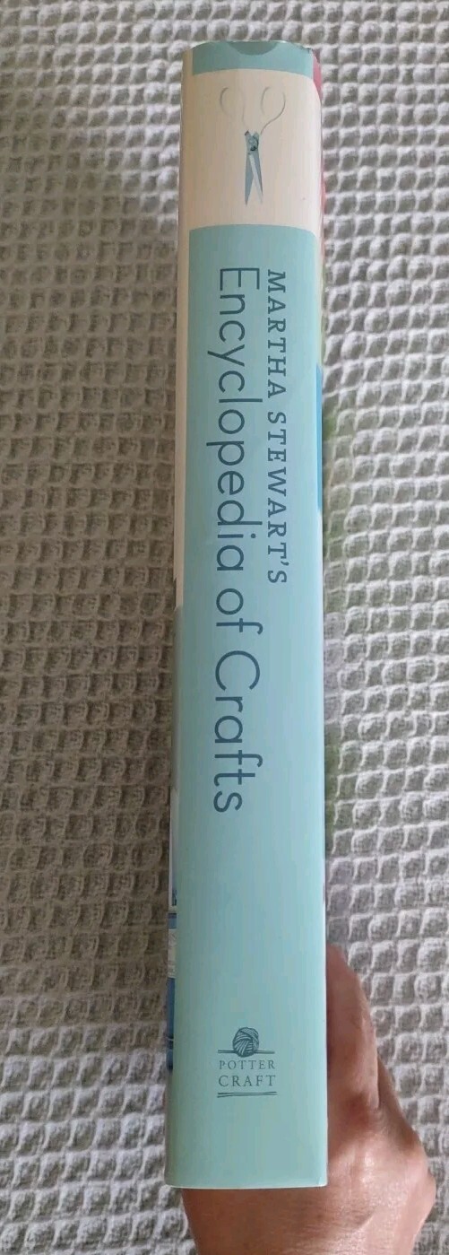 2009 First Edition Hardcover Book: Martha Stewart&rsquo;s Encyclopedia Of Crafts