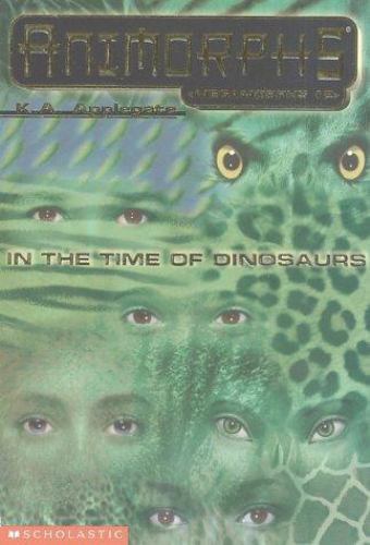 In the Time of Dinosaurs; Animorphs Megamo- 0590956159, paperback, K A Applegate