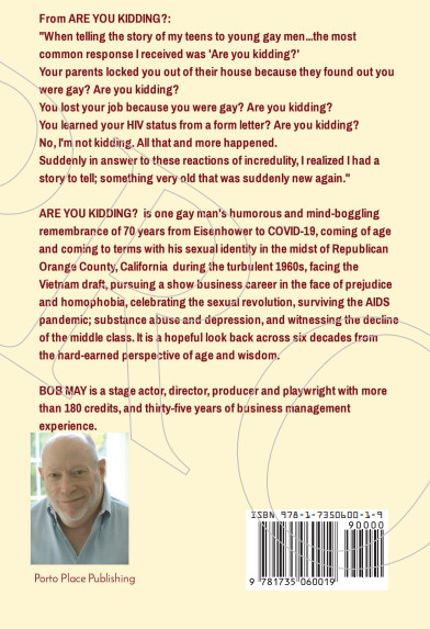Gay Man&rsquo;s Humorous and Dramatic Memoir of 7 Decades, signed by author