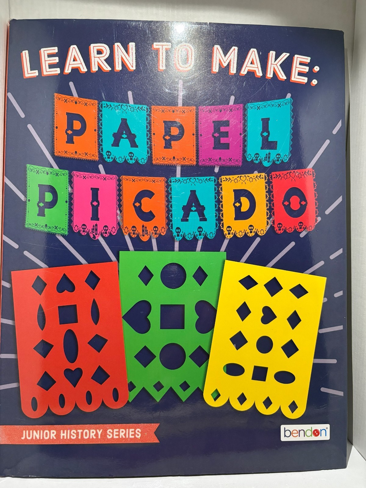 « LEARN TO MAKE PAPEL PICADO », BOOK BY BENDON INC. ART IS LIFE