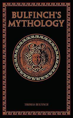 Bulfinch&rsquo;s Mythology (Leather-bound Classics), Bulfinch, Thomas, 9781626861695