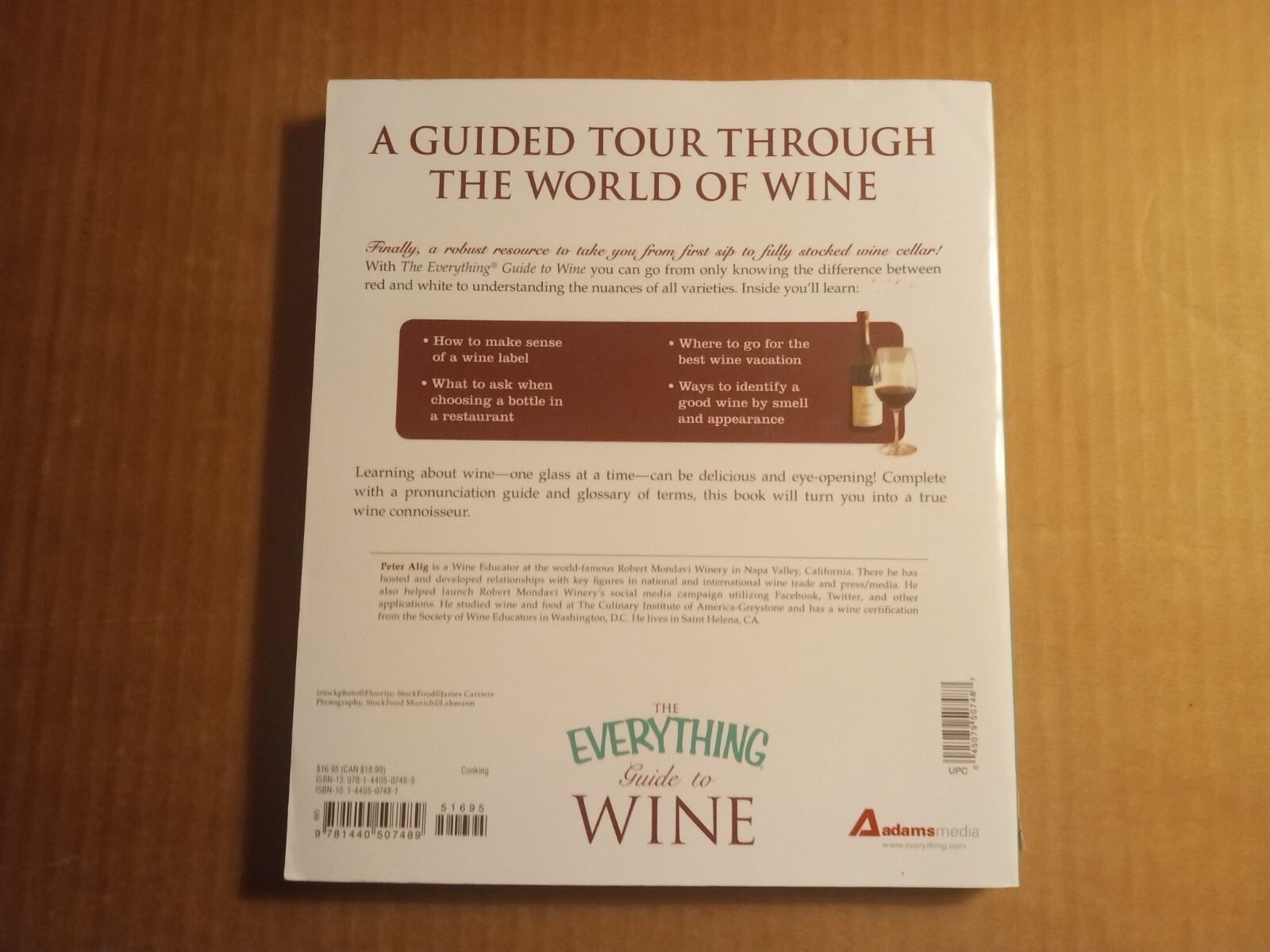 Everything® Ser.: Guide to Wine : All You Need to Know about Buying, Storing,…