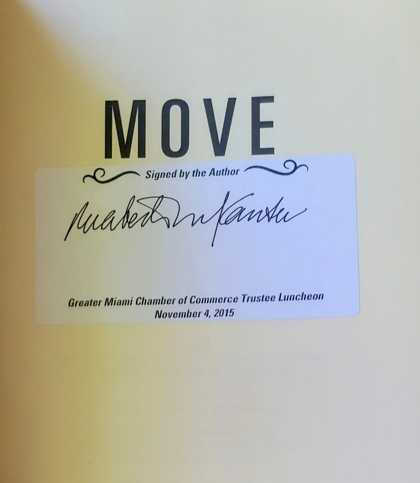 MOVE Rosabeth Moss Kanter 1st EDITION Hardcover Book with Dust Jacket – SIGNED