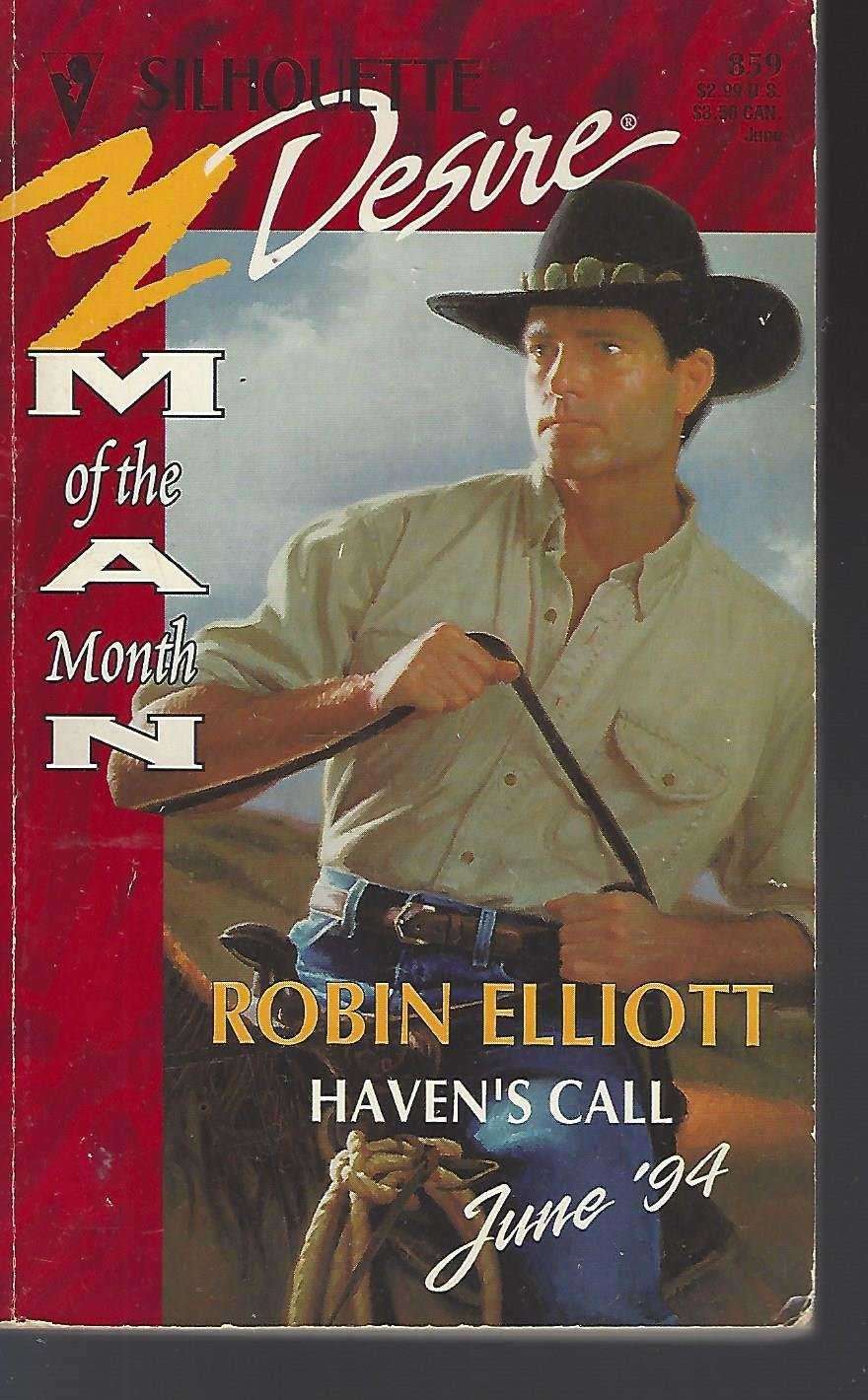 Haven&rsquo;S Call (Man Of The Month) (Silhouette Desire)