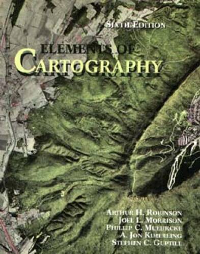 Elements of Cartography – Hardcover By Robinson, Arthur H. – GOOD