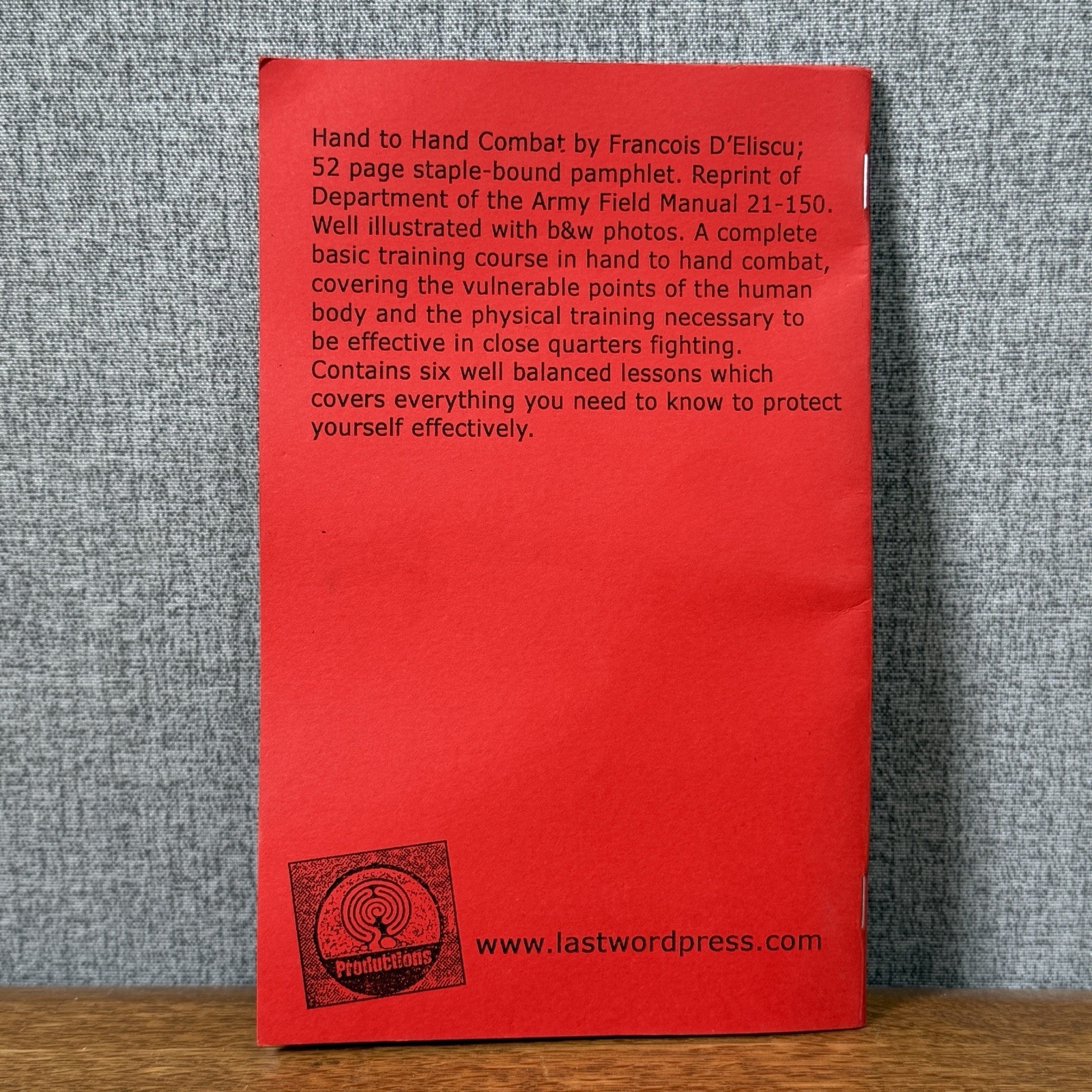 Original Hand to Hand Combat by Francois D&rsquo;Eliscu Last Word Press Pamphlet Book