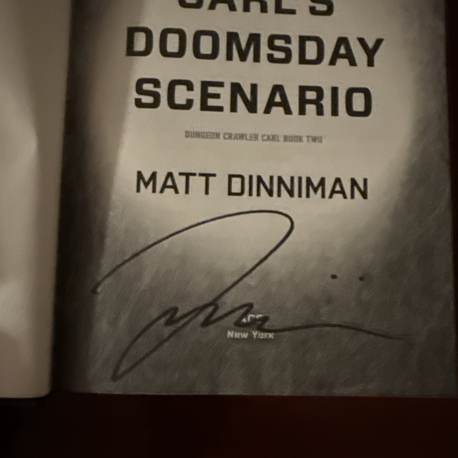 Carl&rsquo;s Doomsday Scenario by Matt Dinniman Signed + Read