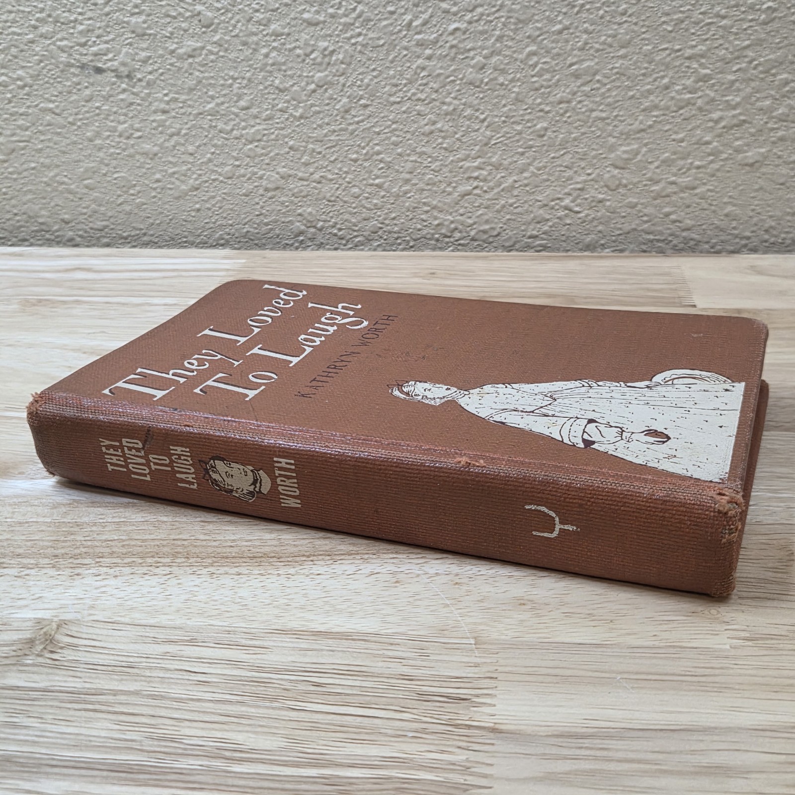 They Loved to Laugh by Kathryn Worth Curry (1942, Hardcover) Ex-Library Copy