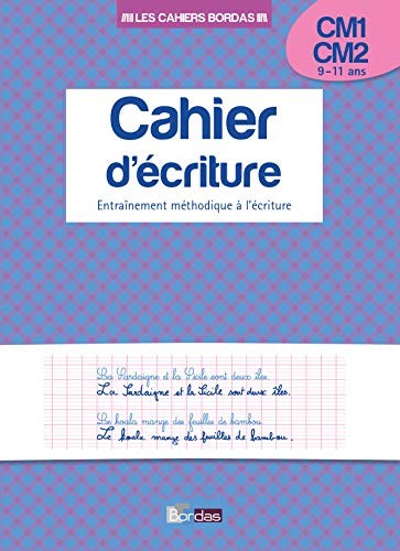 Les cahiers Bordas – Cahier d&rsquo;écriture CM1 CM2 by Guyonnet, Marcel Book The Fast