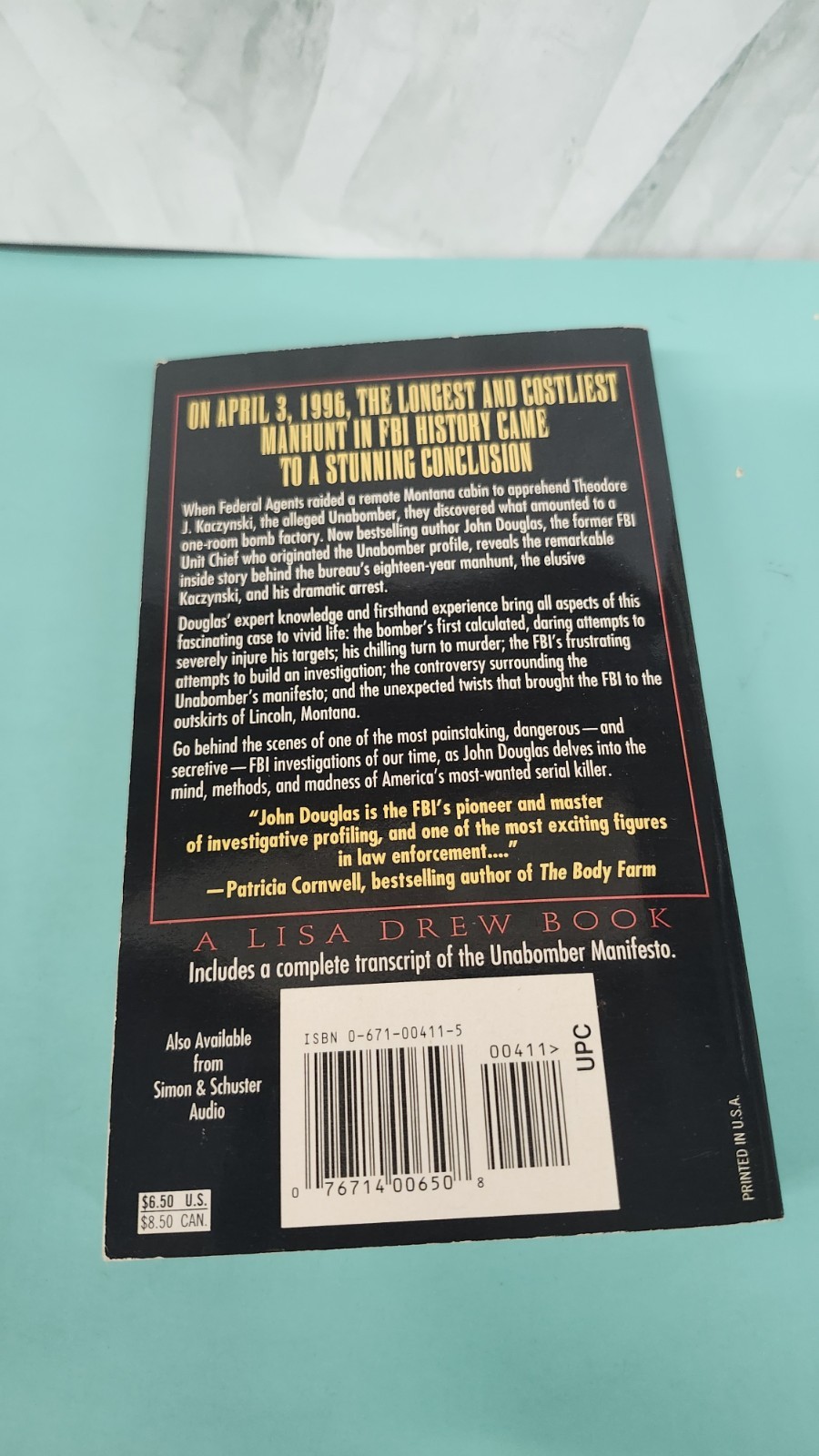 UNABOMBER: ON THE TRAIL OF AMERICA&rsquo;S MOST-WANTED SERIAL By John Douglas & Mark