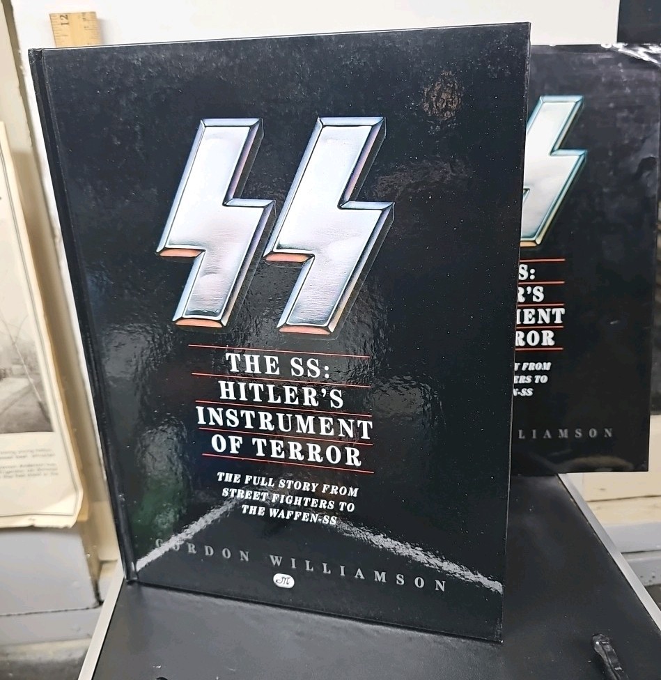 THE SS: HITLER’S INSTRUMENT OF TERROR; 2002 HB Book by Gordon Williamson