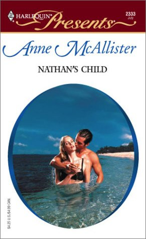 Nathan&rsquo;s Child (Modern Day Knights) – Mcallister, Anne – Good – See conditio…
