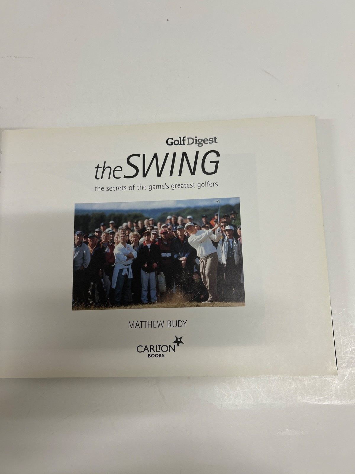 2 Vintage Golf Books « The Swing » 2001 & »Super-Stars of Golf » 1978