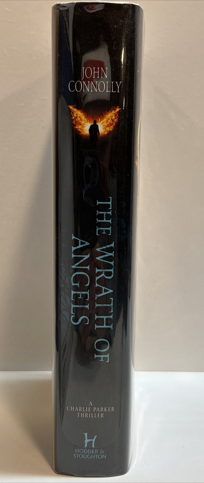 The Wrath of Angels by John Connolly 1st Edition Printing With Protective Cover