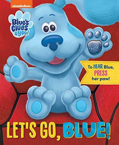Let&rsquo;s Go, Blue! (Blue&rsquo;s Clues and You!)