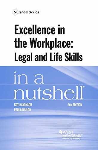 Excellence in the Workplace, – Paperback, by Kavanagh Kay; Nailon – Very Good
