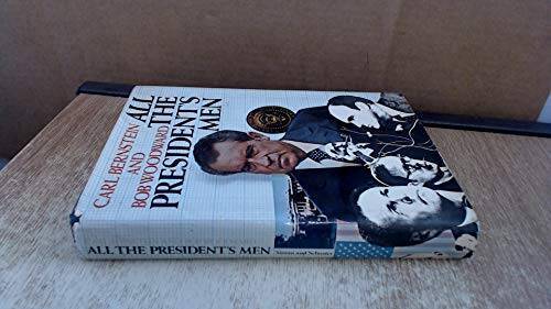 All the President&rsquo;s Men – Hardcover By Carl Bernstein – GOOD