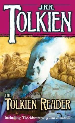 The Tolkien Reader – Mass Market Paperback By Tolkien, J.R.R. – GOOD