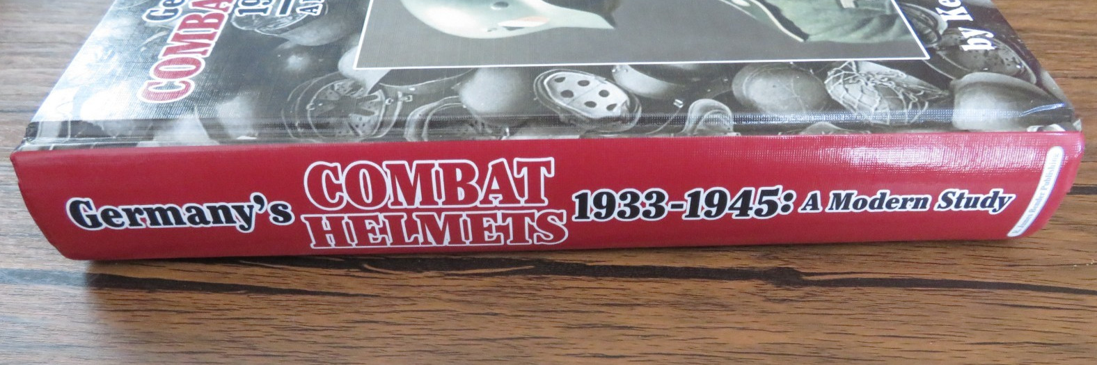 Germany&rsquo;s Combat Helmets 1933-1945 A Modern Study Ken Niewiarowicz New HC