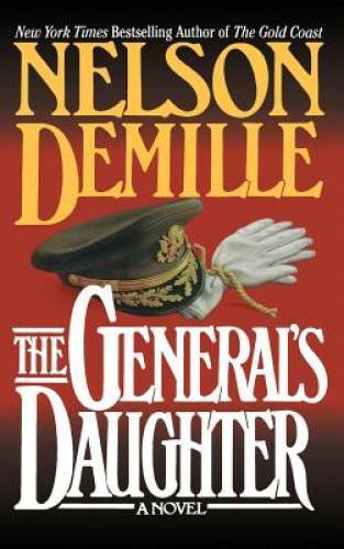The General&rsquo;s Daughter – Hardcover By Nelson DeMille – GOOD