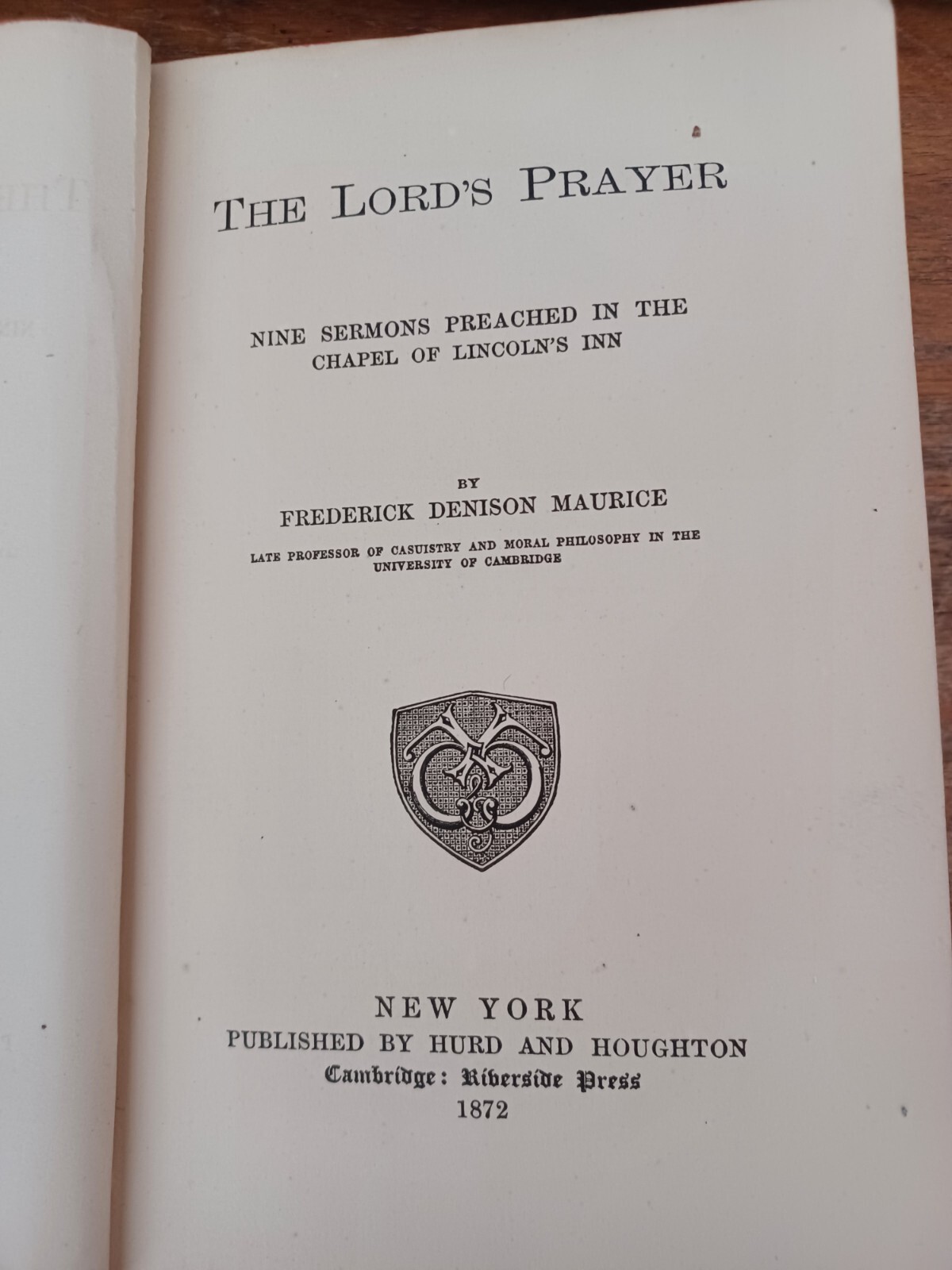 1872 The Lord&rsquo;s Prayer (F.D. Maurice) Nine Sermons Preached Chapel Lincoln&rsquo;s Inn