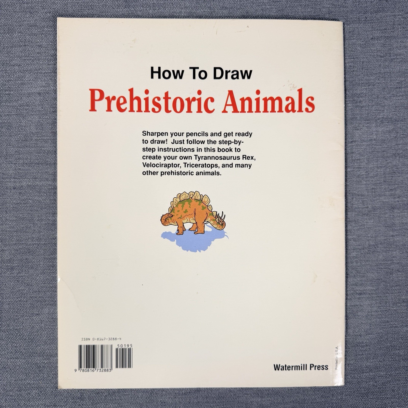 How to Draw Prehistoric Animals: Tyrannosaurus Rex, Velociraptor, Triceratops…
