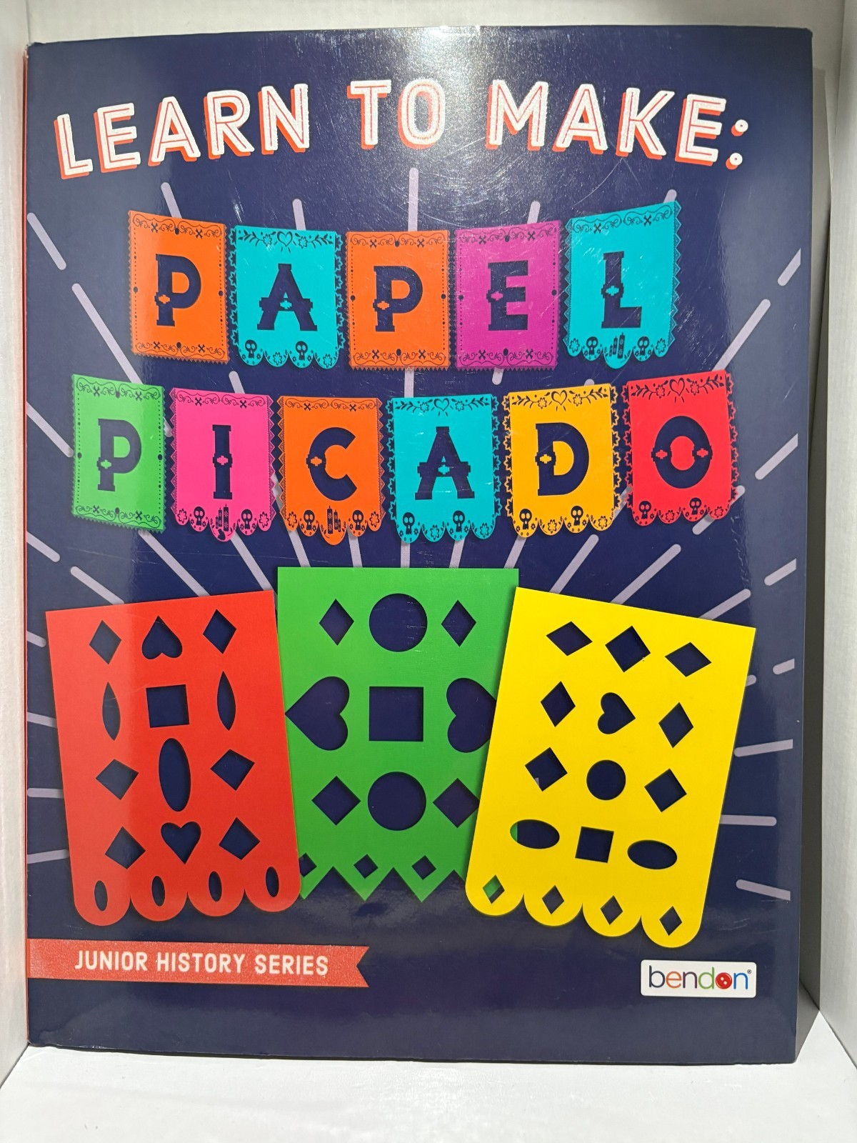 « LEARN TO MAKE PAPEL PICADO », BOOK BY BENDON INC. ART IS LIFE