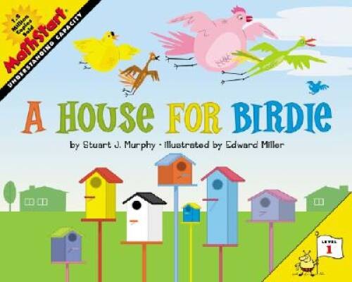 A House for Birdie (MathStart 1) – Paperback By Murphy, Stuart J. – VERY GOOD