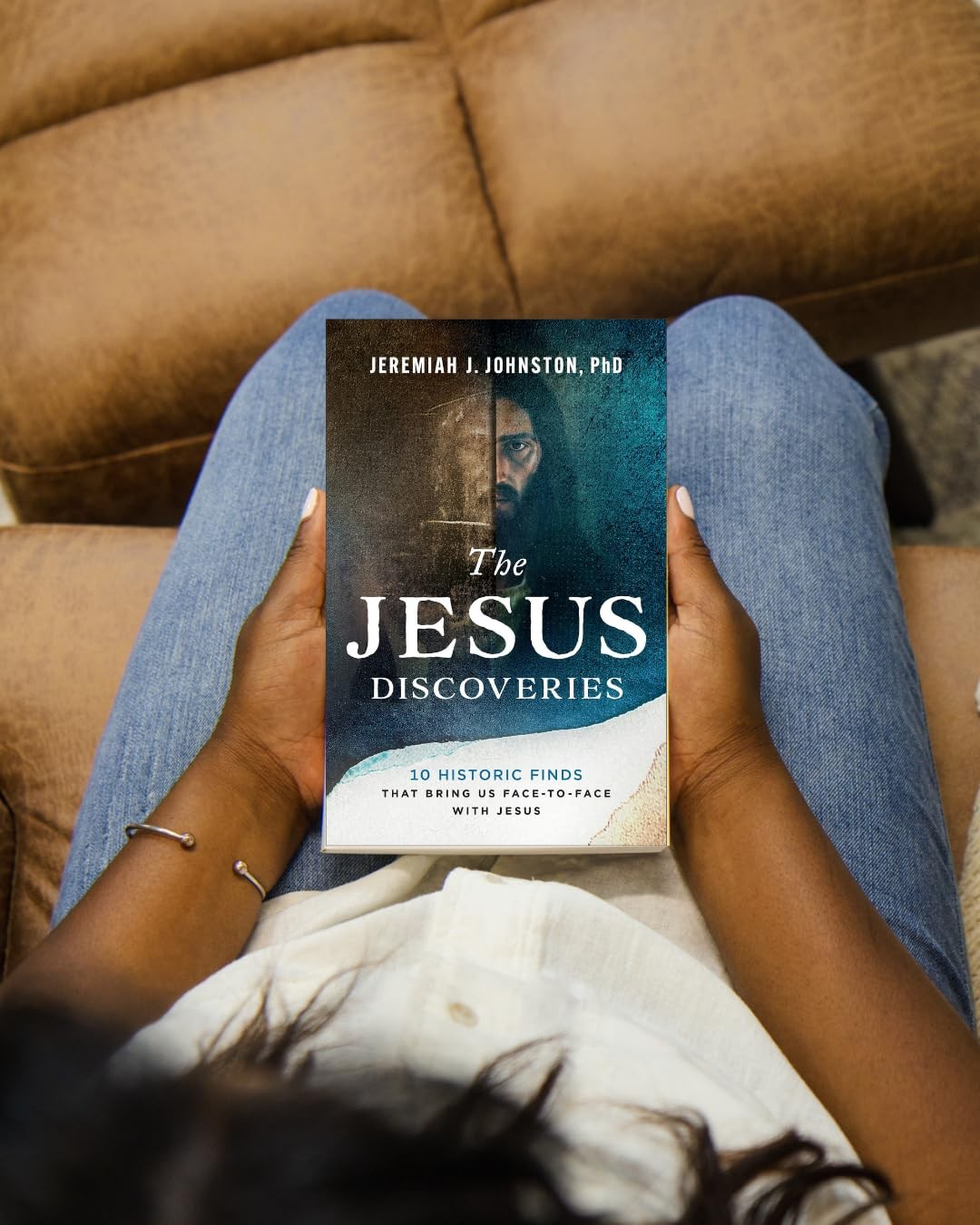 The Jesus Discoveries 10 Historic Finds That Bring Us Face to Face with Jesus