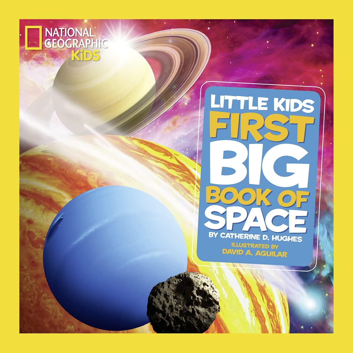 National Geographic Little Kids First Big Book of Space – Hughes, Catherine …