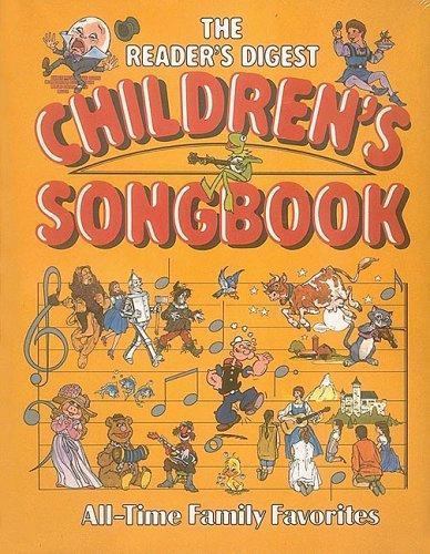The Reader&rsquo;s Digest Children&rsquo;s Songbook [With Lyric Book]