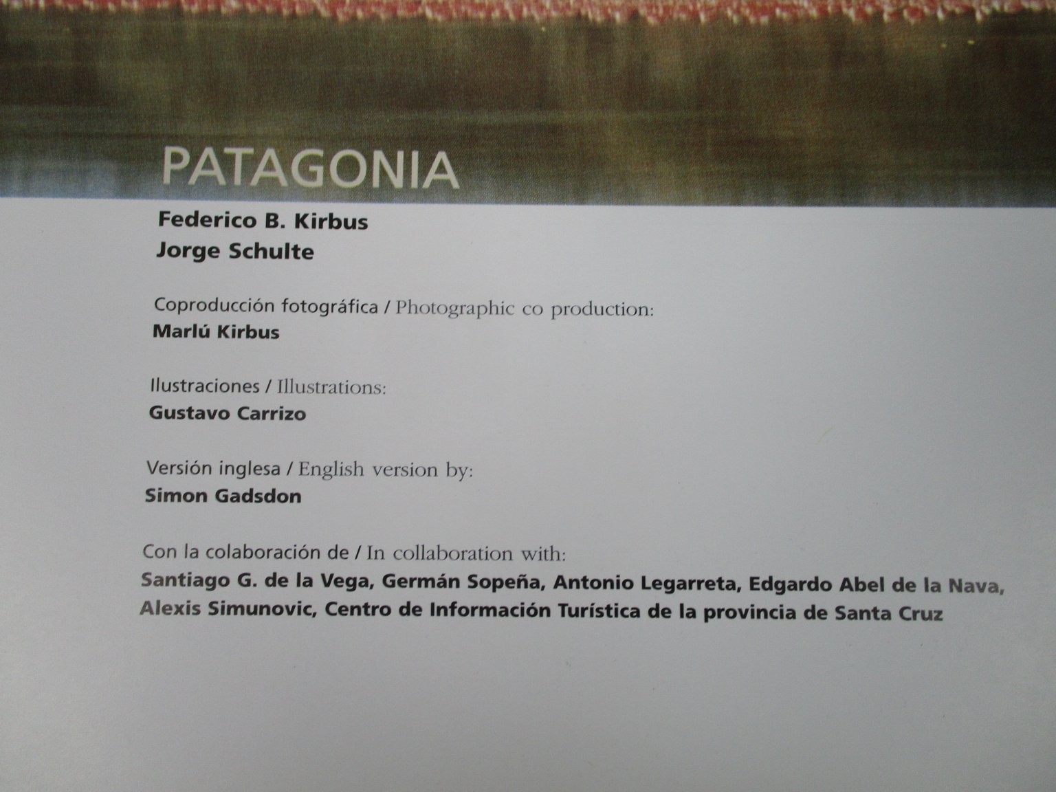 Patagonia by Federico B, Kirbus ( 2003, Softcover) Espanol – English VG
