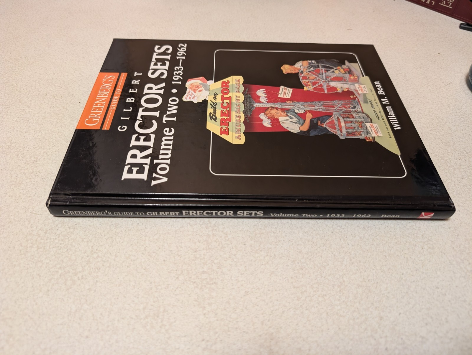 Greenberg&rsquo;s Guide to Gilbert Erector Sets, Vol. 2, 1933-1962- Hardcover ~New~