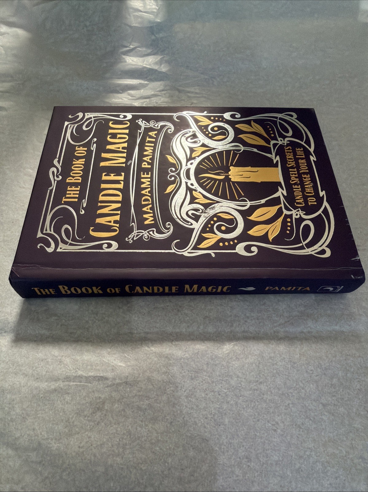Book of Candle Magic : Candle Spell Secrets to Change Your Life by Madame Pamita