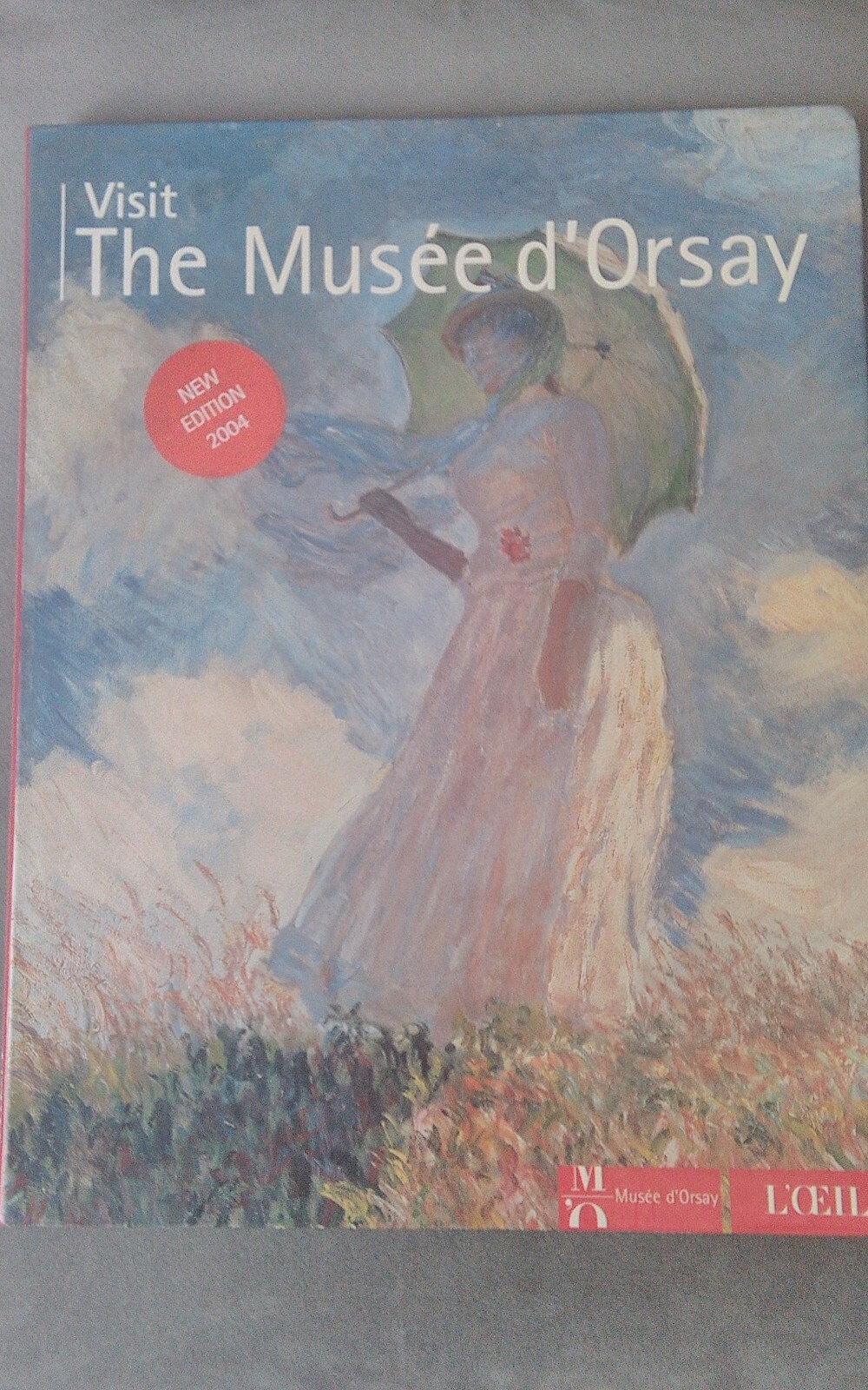 Visit The Musee D&rsquo;Orsay Book L&rsquo;OEIL 2004 Edition Softcover 114 pages Pictures