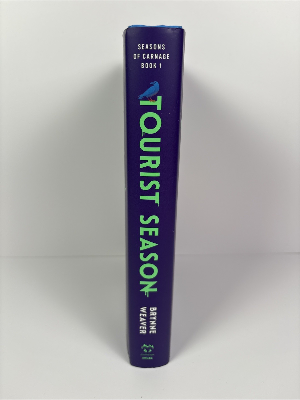 Tourist Season (The Seasons of Carnage Trilogy) – hardcover Weaver, Brynne, NEW