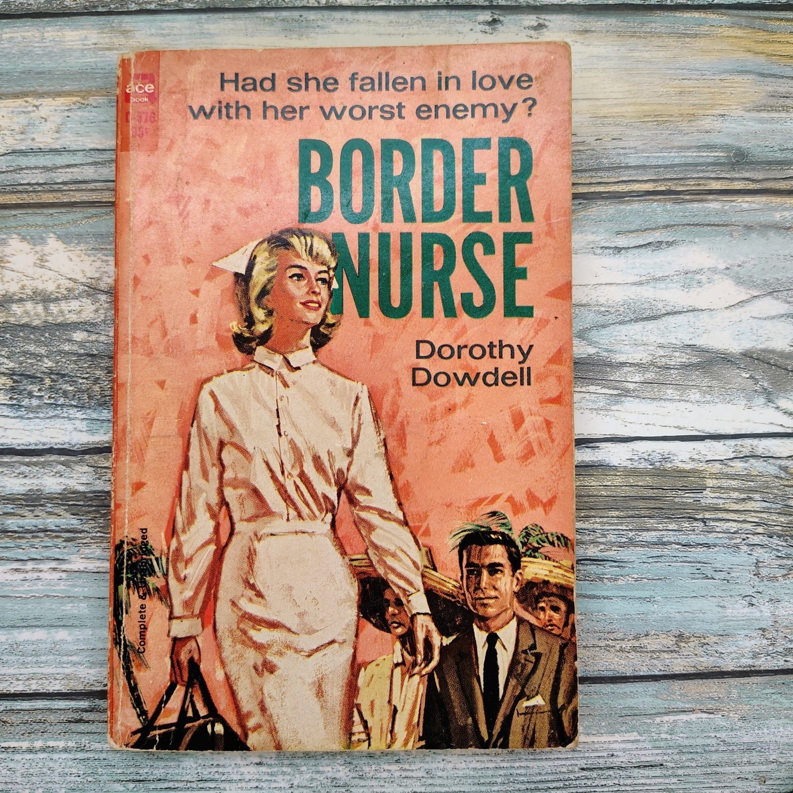 Border Nurse Medical Romance Paperback Book Dorothy Dowdell Suspense Drama 1963