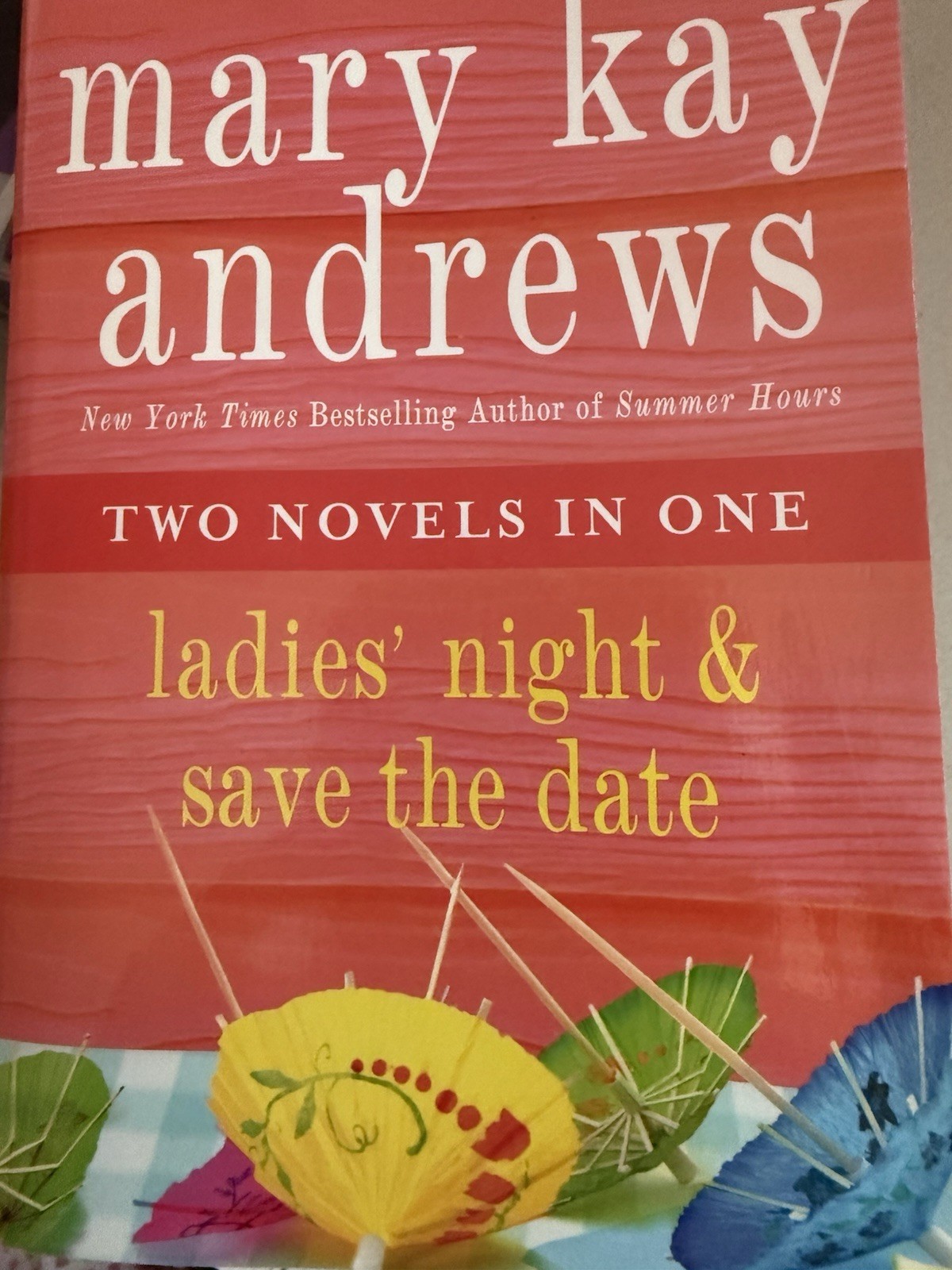 Ladies&rsquo; Night & Save the Date -TWO NOVELS IN ONE – Mary Kay Andrews – 435 Pages