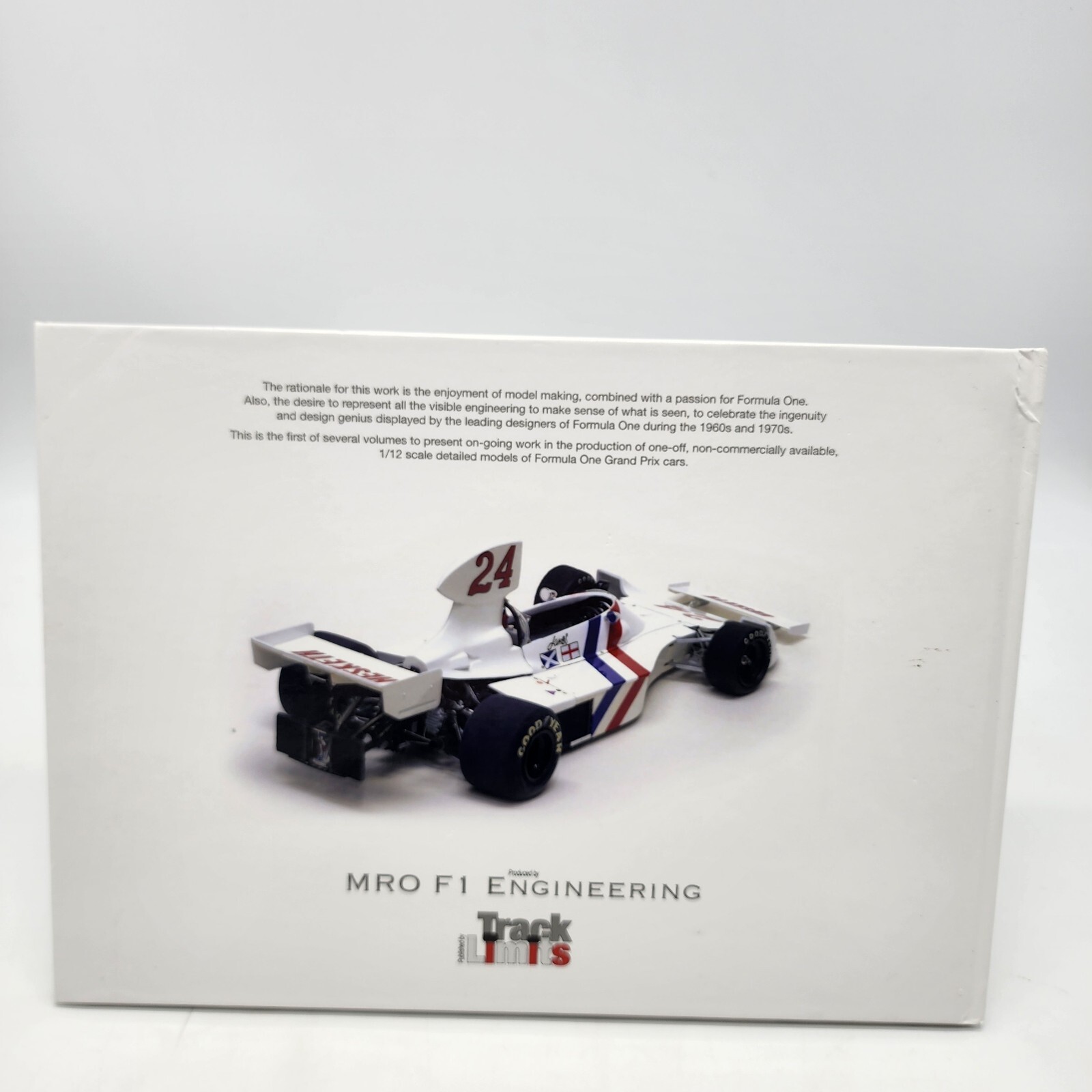 Volume 1 – 1975 Hesketh 308 1/12 Scale Formula 1 Mark R. Oakley MRO F1 Engineers