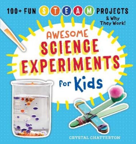 Crystal Chatterton Awesome Science Experiments for Kids (Paperback) (UK IMPORT)