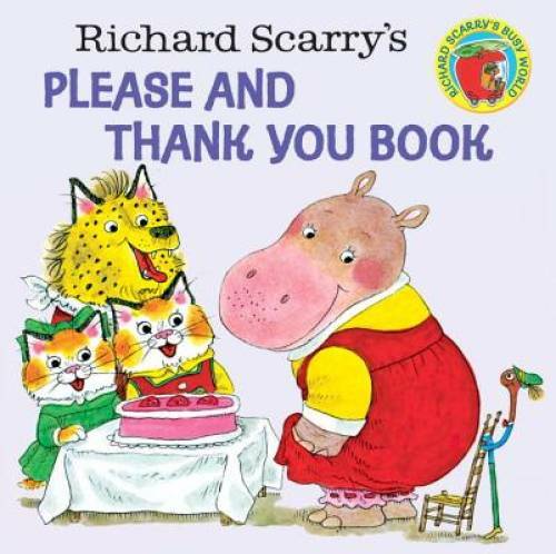 Richard Scarry&rsquo;s Please and Thank You Book (Pictureback(R)) – Paperback – GOOD