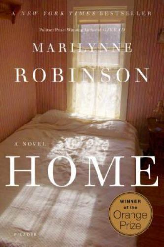 Home; Oprah&rsquo;s Book Club: A Novel – 0312428545, paperback, Marilynne Robinson