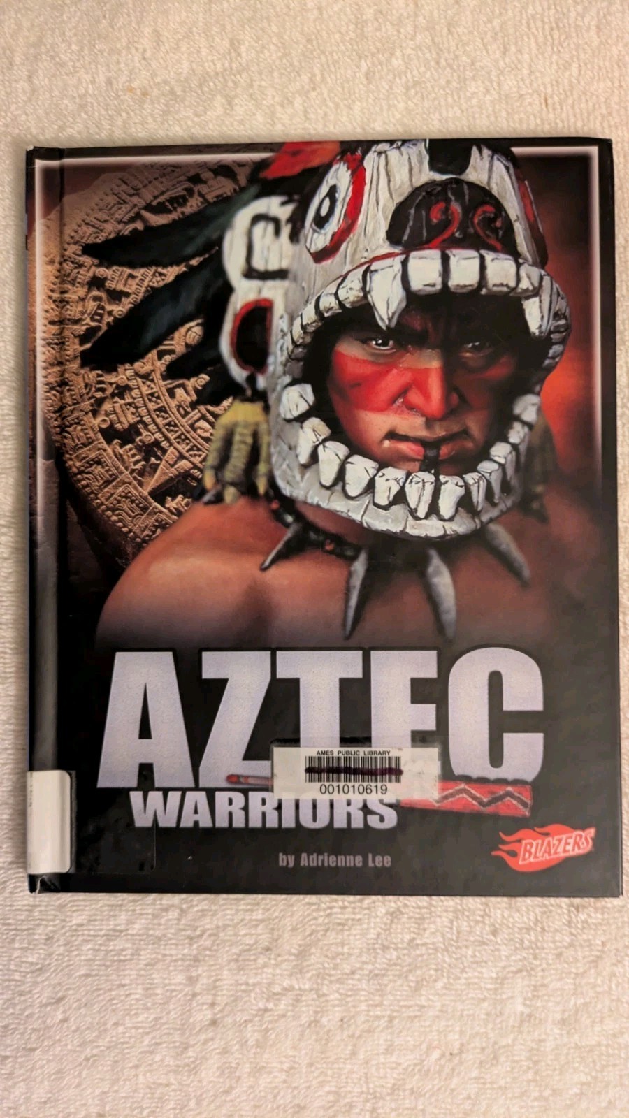 Adrienne Lee, AZTEC WARRIORS, Ex-Library, HB, 2014, Capstone Press, Juvenile