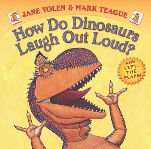 How Do Dinosaurs Laugh Out Loud? – Board book By Yolen, Jane – VERY GOOD